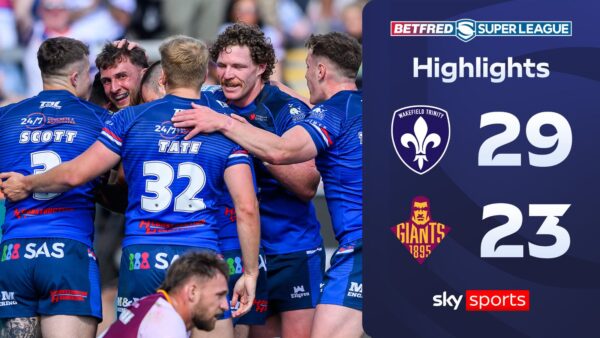 Wakefield Trinity 29-23 Huddersfield Giants